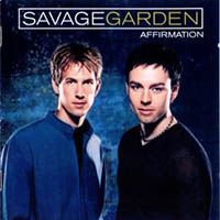 Descargar Savage Garden - Affirmation [1999] MEGA