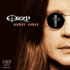 Descargar Ozzy Osbourne – Under Cover [2005] MEGA