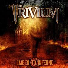 Descargar Trivium – Ember To Inferno [2003] MEGA