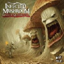Descargar Infected Mushroom – Army Of Mushrooms [2012] MEGA