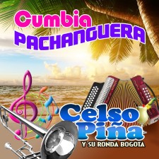 Celso Piña - Cumbia Pachanguera [2017]