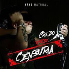 Afaz Natural – Crudo Y Sin Censura [2015]