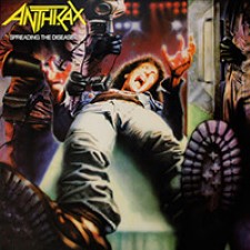 Anthrax – Spreading the Disease [1985]