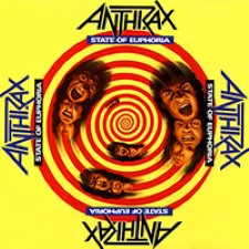 Anthrax – State of Euphoria [1988]