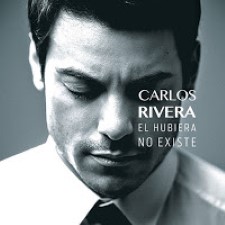 Descargar Carlos Rivera - El hubiera no existe [2013] MEGA