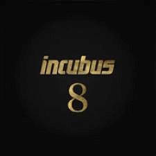 Descargar Incubus - 8 [2017] MEGA