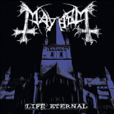 Descargar Mayhem - Life Eternal [2009] MEGA