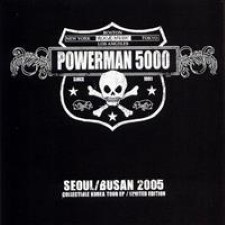 Descargar Powerman 5000 - Korea Tour [2005] MEGA