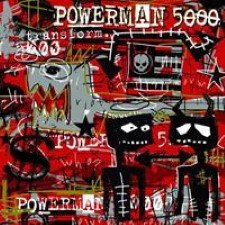 Descargar Powerman 5000 - Transform [2003] MEGA