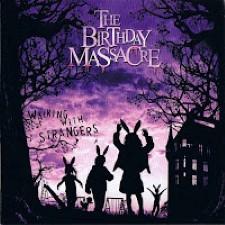 Descargar The Birthday Massacre - Walking with Strangers [2007] MEGA
