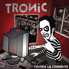 Descargar Tronic - Contra la corriente [2010] MEGA