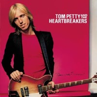Tom Petty and The Heartbreakers - Damn the Torpedoes [1979]