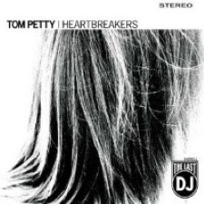 Tom Petty and The Heartbreakers - The Last DJ [2002]