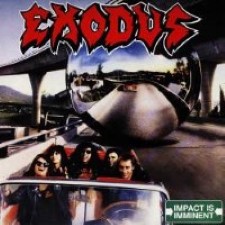 Descargar Exodus - Impact Is Imminent [1990] MEGA