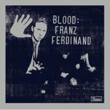 Descargar - Franz Ferdinand - Blood [2009] MEGA