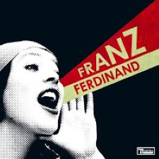 Descargar -Franz Ferdinand - You Could Have It So Much Better [2005] MEGA