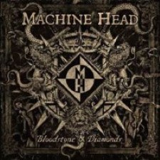 Descargar Machine Head - Bloodstone & Diamonds [2014] MEGA