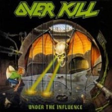 Descargar Overkill - Under the Influence [1988] MEGA