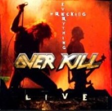 Descargar Overkill - Wrecking Everything [2002] MEGA