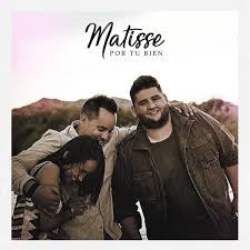 Descargar Matisse - Por tu bien [2017] MEGA