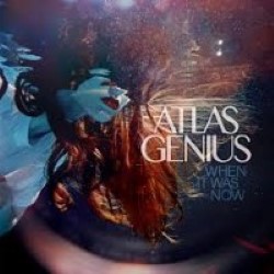 Descargar Atlas Genius - When It Was Now [2013] MEGA