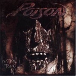 Descargar Poison - Native Tongue [1993] MEGA