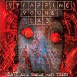 Descargar Strapping Young Lad - Heavy as a Really Heavy Thing [1994] MEGA