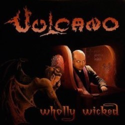 Descargar Vulcano - Wholly Wicked [2014] MEGA