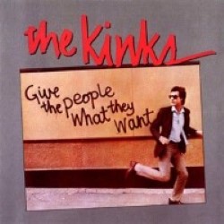 Descargar Kinks – Give the People What They Want [1981] MEGA
