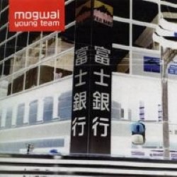 Descargar Mogwai - Mogwai Young Team [1997] MEGA