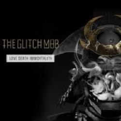 Descargar The Glitch Mob - Love Death Immortality [2014] MEGA