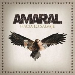 Descargar Amaral - Hacia lo salvaje [2011] MEGA