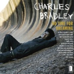 Descargar Charles Bradley - No Time for Dreaming [2011] MEGA