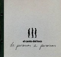 Descargar El Canto del loco - De Personas a personas [2008] MEGA