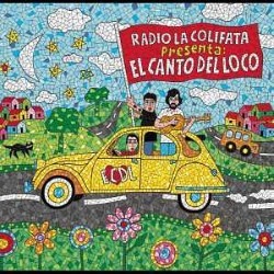 Descargar El Canto del loco - Radio Lacolifata presenta El Canto del loco [2009] MEGA