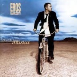 Descargar Eros Ramazzotti - Donde hay música [1996] MEGA
