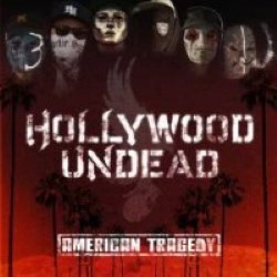 Descargar Hollywood Undead - American Tragedy [2011] MEGA