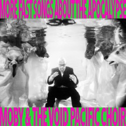 Descargar Moby – More Fast Songs About the Apocalypse [2017] MEGA