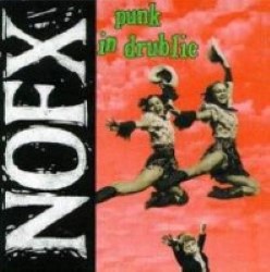 Descargar NOFX - Punk in Drublic [1994] MEGA