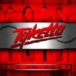 Descargar Tyketto - Dig In Deep [2012] MEGA