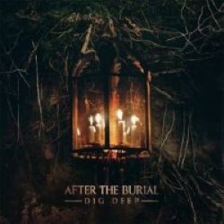 Descargar After the Burial - Dig Deep [2016] MEGA