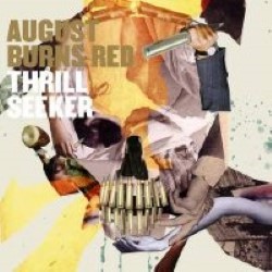 Descargar August Burns Red – Thrill Seeker [2005] MEGA