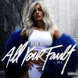 Descargar Bebe Rexha - All Your Fault Pt. 1 [2017] MEGA