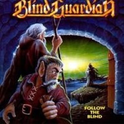 Descargar Blind Guardian - Follow the Blind [1989] MEGA