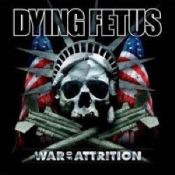 Descargar Dying Fetus - War of Attrition [2007] MEGA