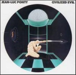 Descargar Jean Luc Ponty - Civilized Evil [1980] MEGA