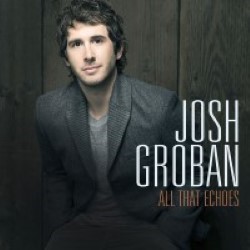 Descargar Josh Groban - All that Echoes [2013] MEGA