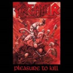 Descargar Kreator - Pleasure to Kill [1986] MEGA