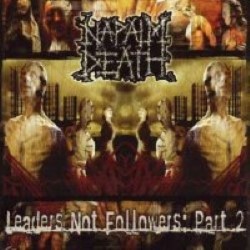 Descargar Napalm Death - Leaders Not Followers Part 2 [2004] MEGA