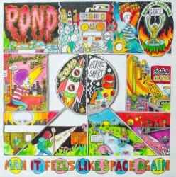 Descargar Pond - Man, It Feels Like Space Again [2015] MEGA